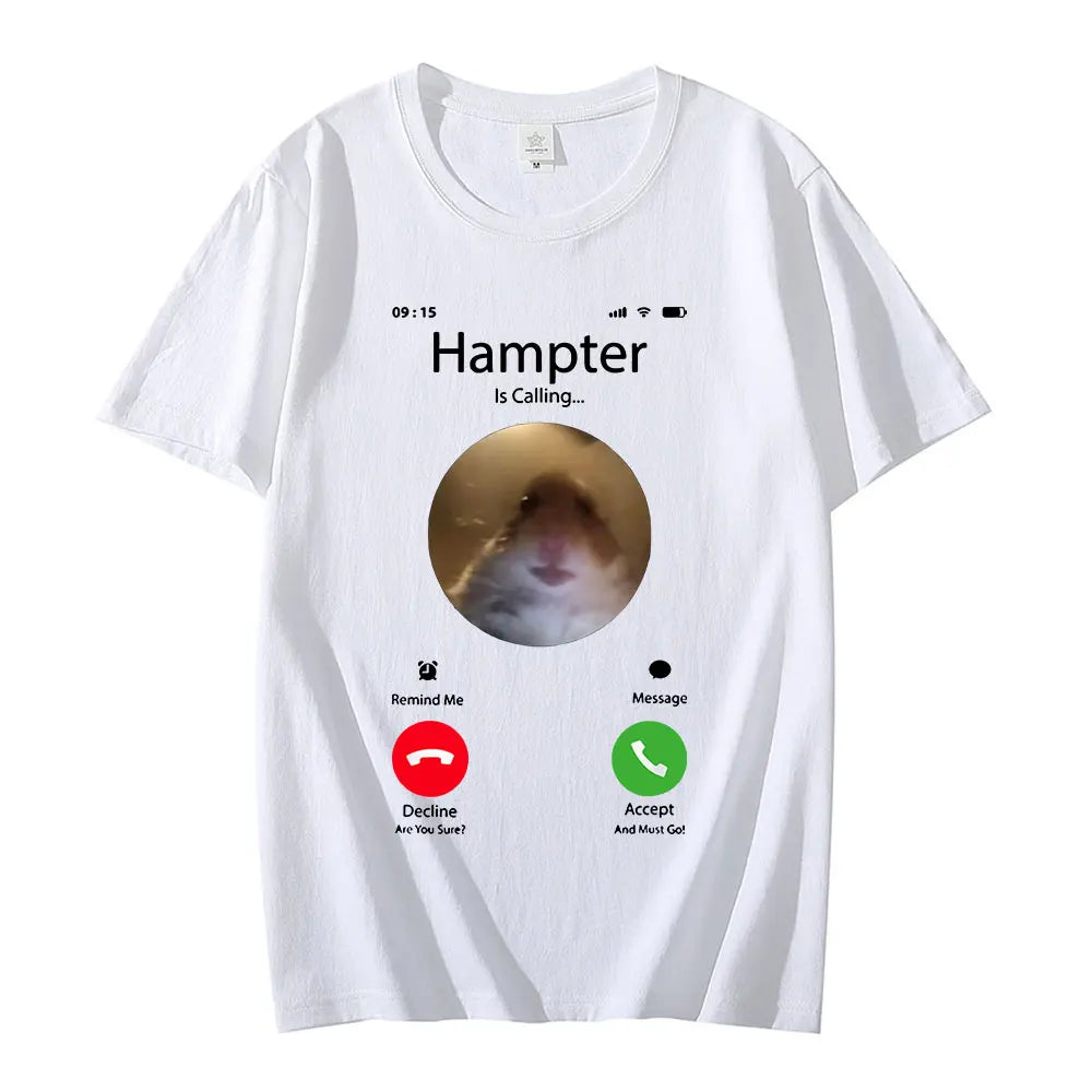 Dank Meme Hamster Staring Front Camera Hampter Calling T-shirt Fashion