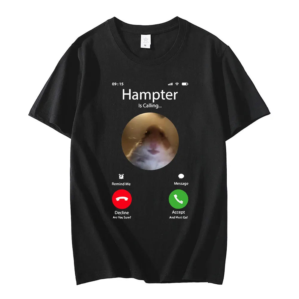 Dank Meme Hamster Staring Front Camera Hampter Calling T-shirt Fashion