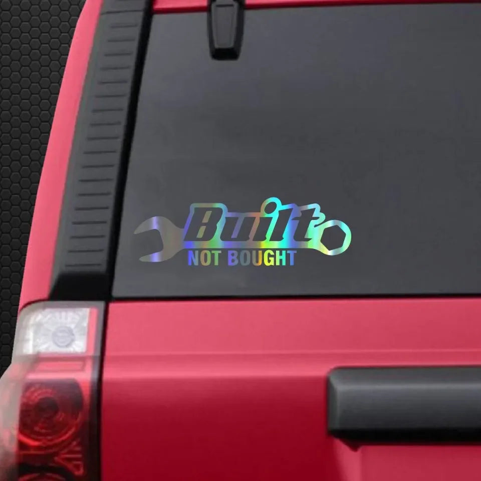 Personality Laser Car Sticker Built Not Bought Automobiles Motorcycles